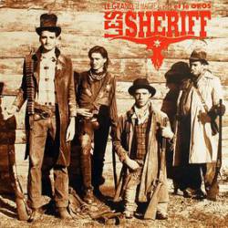 Les Sheriff : Le Grand, le Maigre, le Petit et le Gros